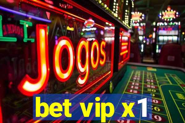 bet vip x1